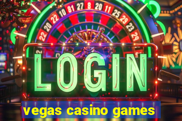 vegas casino games