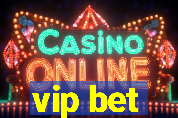 vip bet