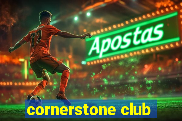 cornerstone club