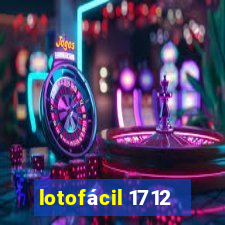 lotofácil 1712