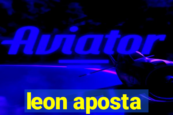 leon aposta