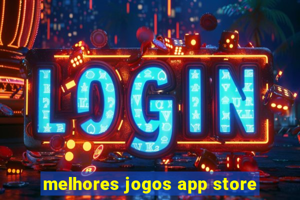 melhores jogos app store