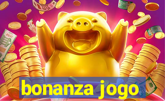 bonanza jogo