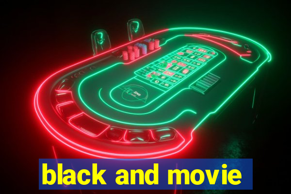 black and movie