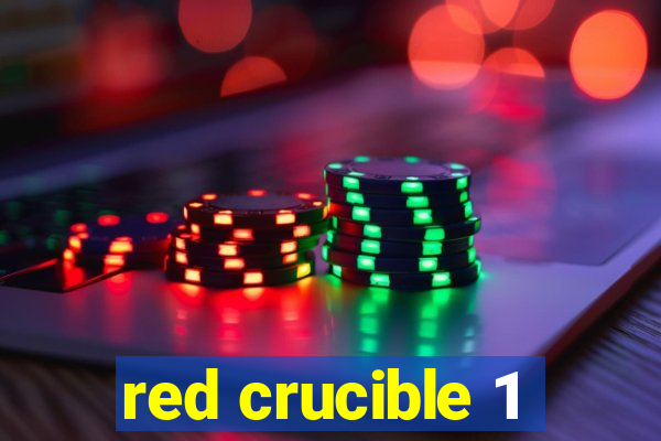 red crucible 1