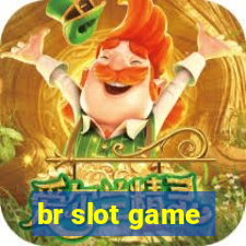 br slot game