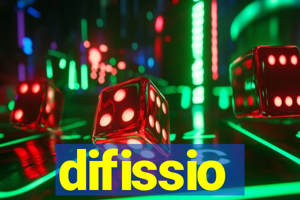 difissio