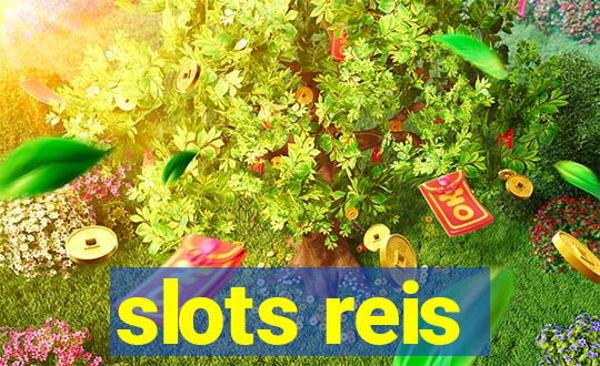 slots reis