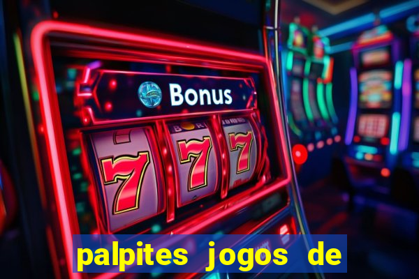 palpites jogos de quarta feira