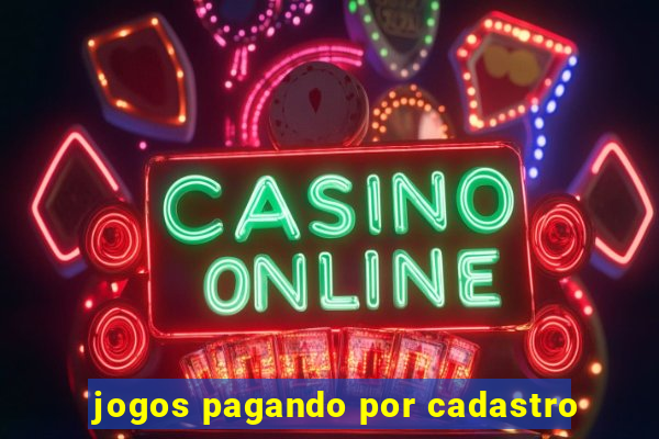 jogos pagando por cadastro