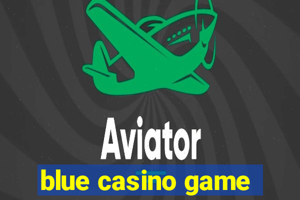 blue casino game