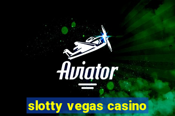 slotty vegas casino