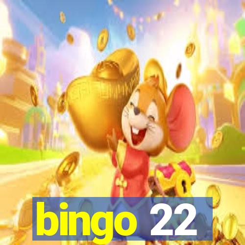 bingo 22