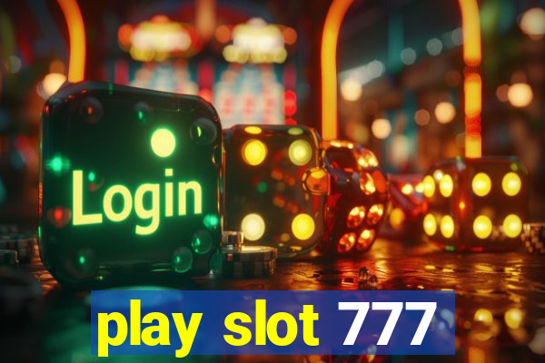 play slot 777