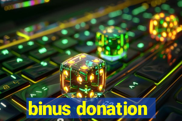 binus donation