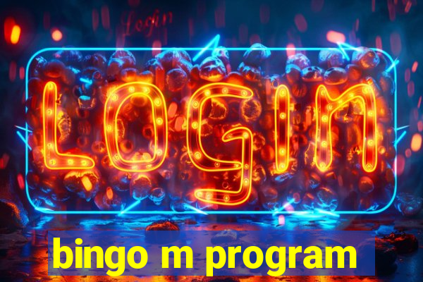 bingo m program