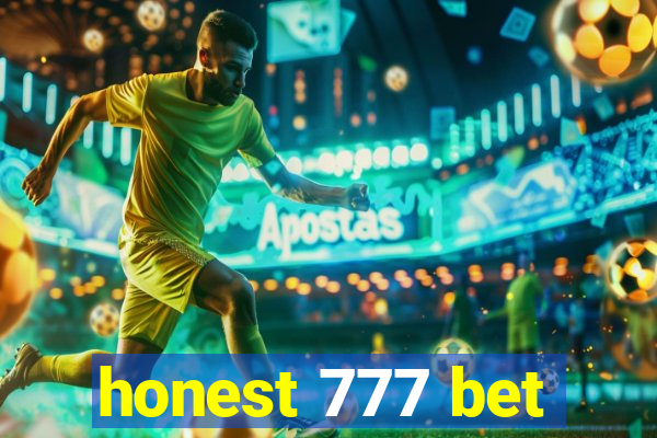 honest 777 bet