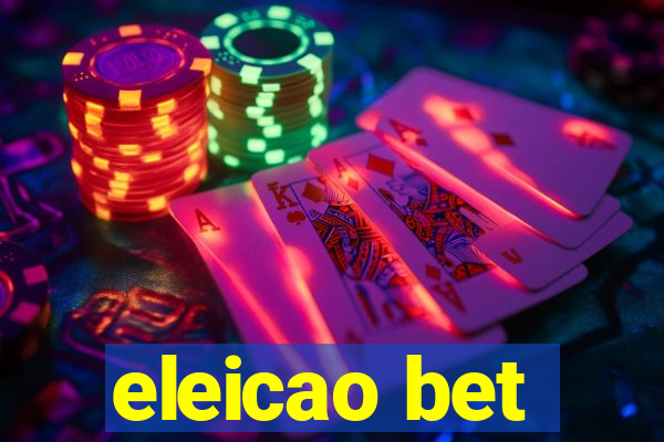 eleicao bet