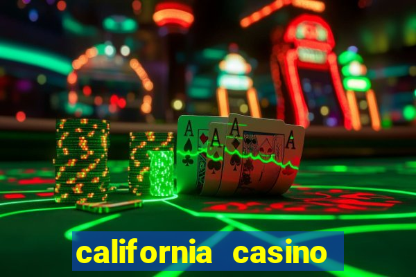 california casino and hotel