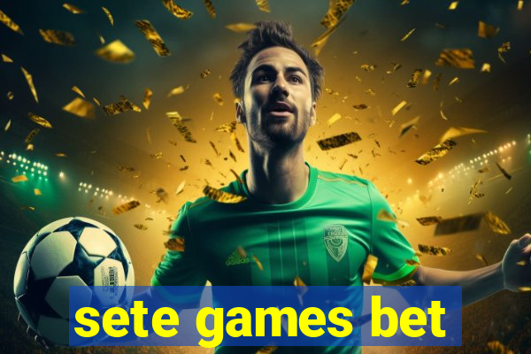 sete games bet