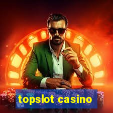 topslot casino