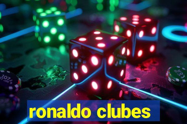 ronaldo clubes