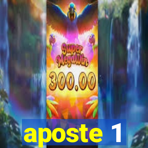 aposte 1