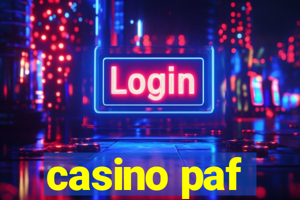 casino paf