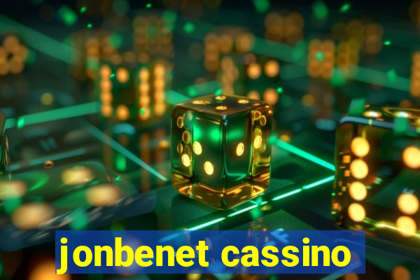 jonbenet cassino