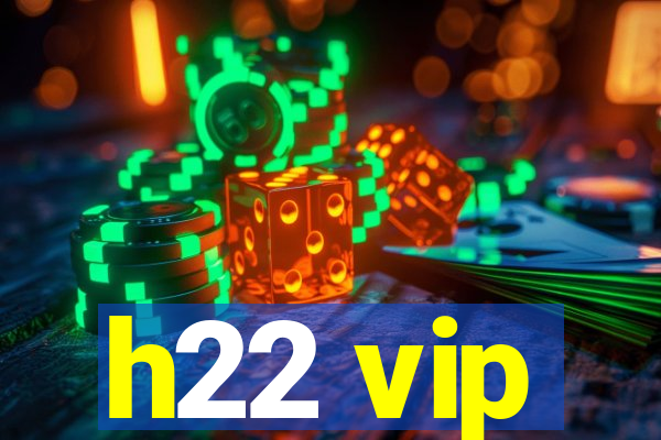 h22 vip