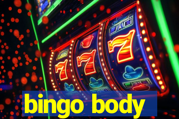 bingo body