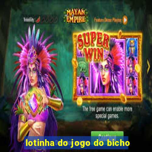 lotinha do jogo do bicho