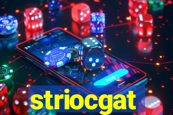 striocgat