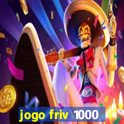 jogo friv 1000