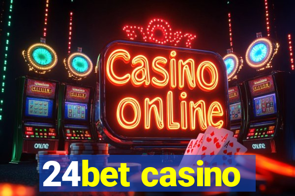 24bet casino