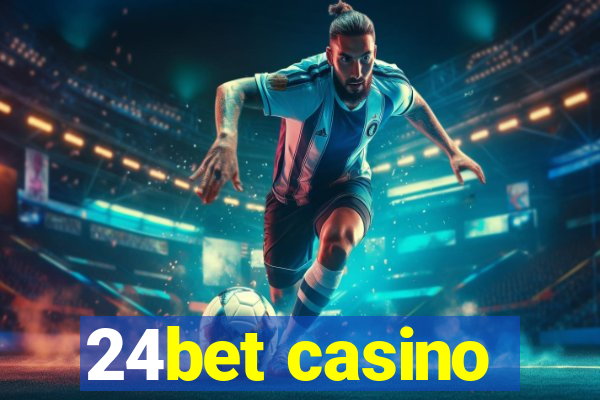 24bet casino