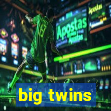 big twins