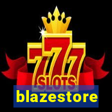 blazestore