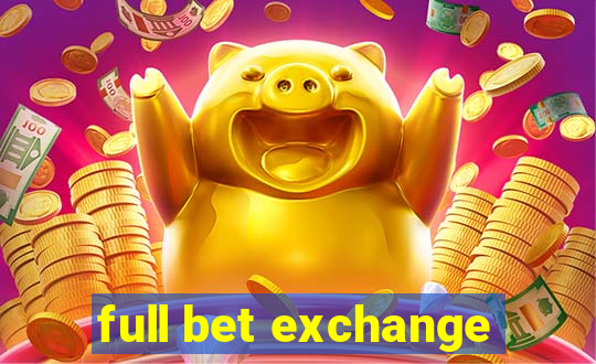 full bet exchange