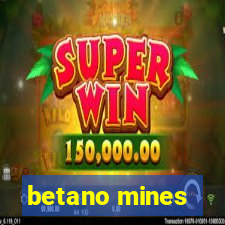 betano mines