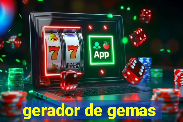 gerador de gemas