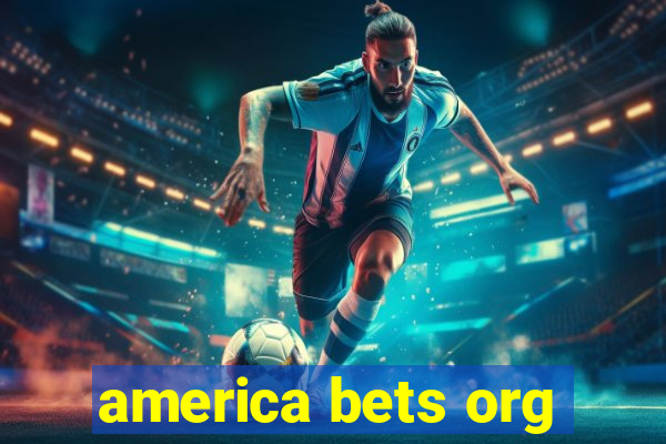 america bets org