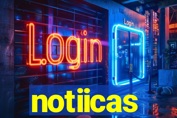 notiicas