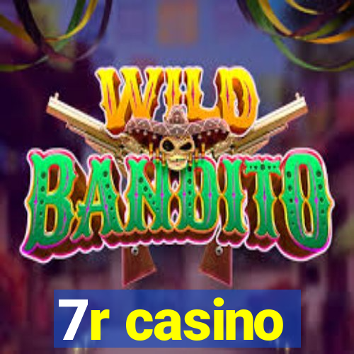 7r casino