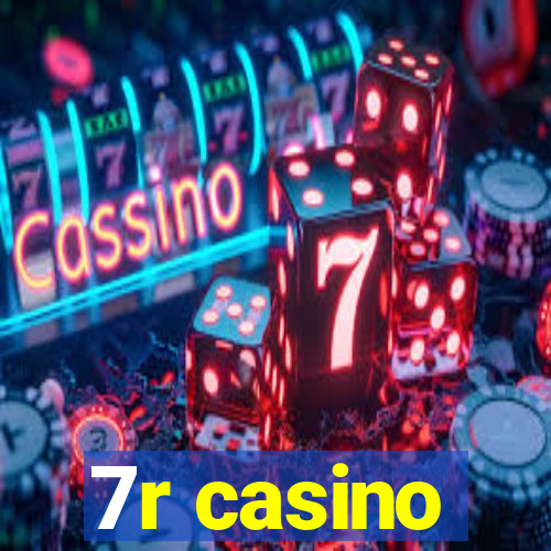 7r casino