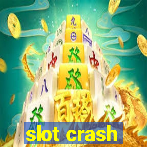 slot crash