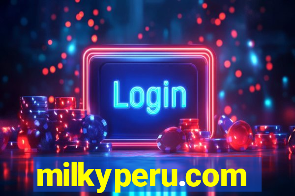 milkyperu.com