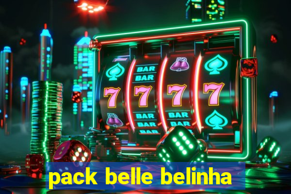 pack belle belinha