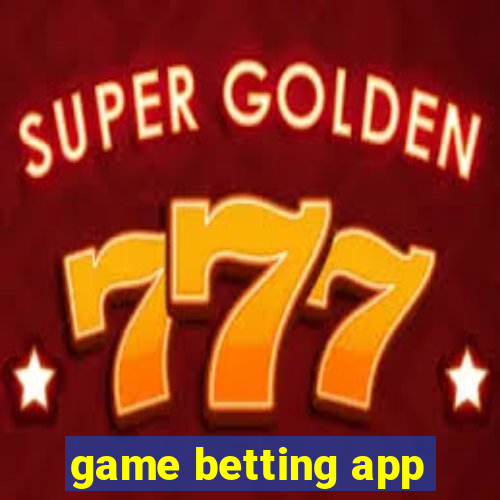 game betting app