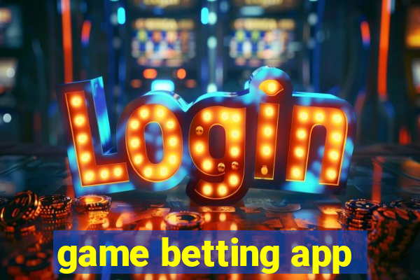 game betting app